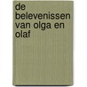 De belevenissen van Olga en Olaf door Johan Oldenkamp