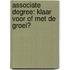 Associate degree: klaar voor of met de groei?