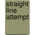 Straight line attempt