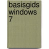 Basisgids Windows 7 door Onbekend