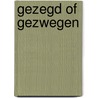 Gezegd of Gezwegen door Petri Embregts