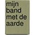 Mijn band met de Aarde