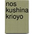 Nos kushina krioyo