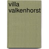 Villa Valkenhorst door Ruud Offermans