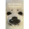 Kinderjaren by Iben Mondrup