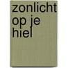 Zonlicht op je hiel door Madhle Budeniben