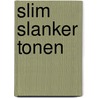 Slim slanker tonen by Ilse Van der Schraelen