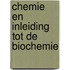 Chemie en inleiding tot de biochemie