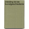 Inleiding tot de kunstgeschiedenis door Van der Stock