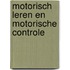 Motorisch leren en motorische controle