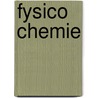 Fysico chemie by Francois
