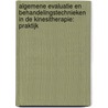 Algemene evaluatie en behandelingstechnieken in de kinesitherapie: praktijk door Monbaliu