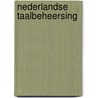 Nederlandse taalbeheersing by Van de Mieroop