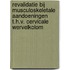 Revalidatie bij musculoskeletale aandoeningen t.h.v. cervicale wervelkolom