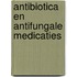 Antibiotica en antifungale medicaties