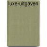 Luxe-uitgaven by Wim van Kerchove