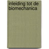 Inleiding tot de biomechanica door Roel Jonkers
