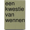 Een kwestie van wennen by Susan Mallery
