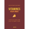 Vitamines voor groei door Maarten Vansteenkiste