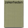 Zekerheden by Bart Plouvier