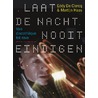 Laat de nacht nooit eindigen by Martijn Haas