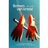 Bomen van kristal by Jan Kuiper
