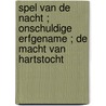 Spel van de nacht ; Onschuldige erfgename ; De macht van hartstocht door Sara Craven