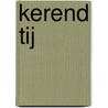 Kerend tij by Sieds Prins