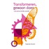 Transformeren, gewoon doen