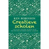 Creatieve scholen door Lou Aronica