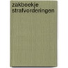 Zakboekje Strafvorderingen door Tim De Wolf