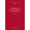 Arbitragerecht, op de scheidslijn van oud naar nieuw? door H.J. Snijders