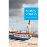 Mosesvogels door Jan Boonstra