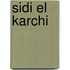 Sidi El Karchi