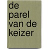 De parel van de keizer by Robert van Gulik
