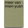 Meer van Mien-yuan by Robert van Gulik