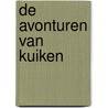 De avonturen van Kuiken door Eric-Emmanuel Schmitt