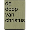 De doop van Christus door Jorinde Koenen