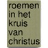 Roemen in het kruis van Christus