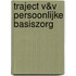 Traject V&V Persoonlijke basiszorg