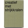 Creatief met strijkkralen by Unknown