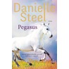 Pegasus by Danielle Steel