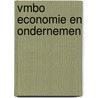 VMBO economie en ondernemen by Ovd Educatieve Uitgeverij