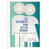 De dementie van Jet en Harrie by Machteld Stilting