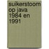 Suikerstoom op Java 1984 en 1991