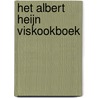 Het Albert Heijn viskookboek by Bart van Olphen