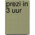 Prezi in 3 uur