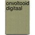 Onvoltooid digitaal