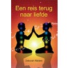 Een reis terug naar liefde by deborah Ribbink