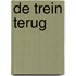 De trein terug